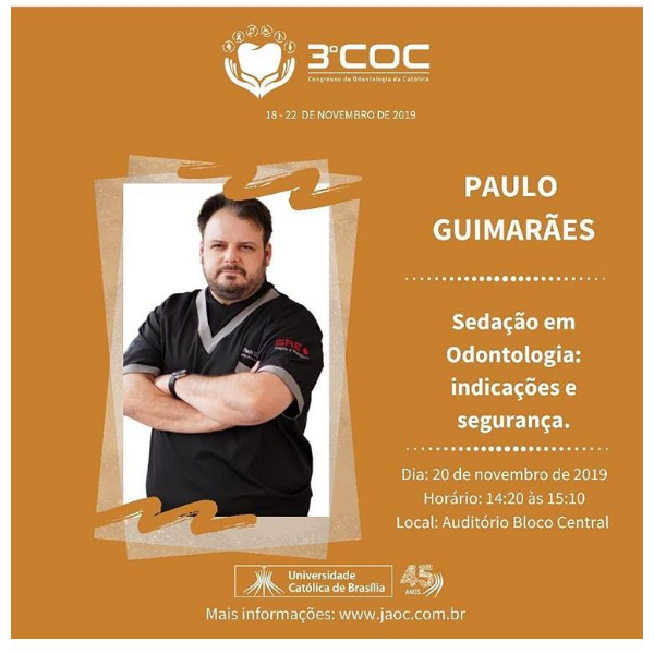 Paulo Sergio Pinheiro Guimarães - Sedação em Odontologia: Está indicado somente para pacientes com ansiedade e fobia?
