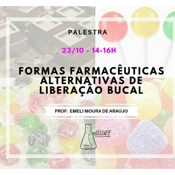 [PA10] Formas Farmacêuticas Alternativas de Liberação Bucal