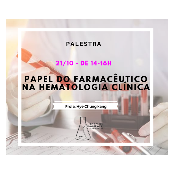 [PA02] O papel do Farmacêutico na Hematologia Clínica