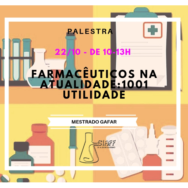 [PA07] Farmacêuticos na atualidade: 1001 utilidades