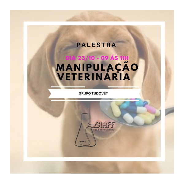 [PA08] Manipulação Veterinária: Desafios e oportunidades para o Farmacêutico