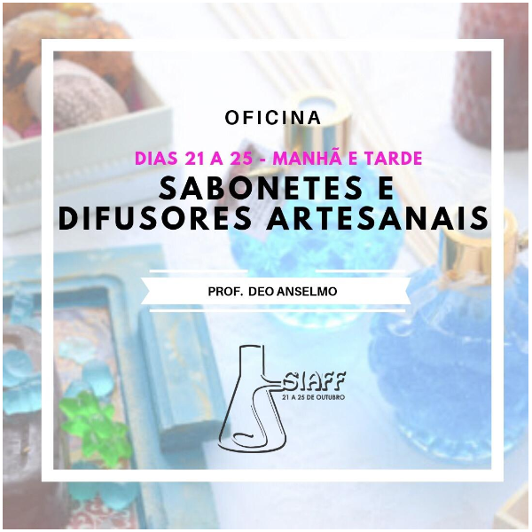 [OF19] Sabonetes Artesanais e Difusores