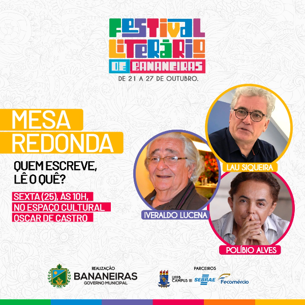 MESA REDONDA: O QUE LÊ QUEM ESCREVE?