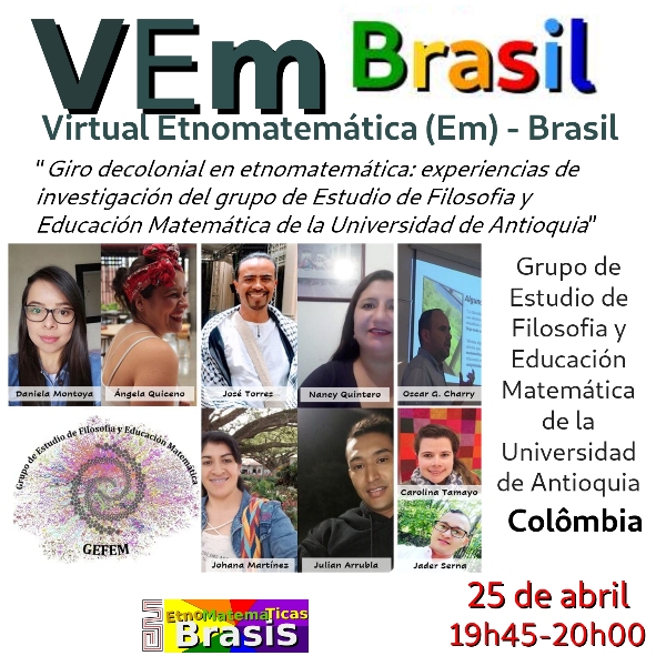 "Giro decolonial en etnomatemática: experiencias de investigación del grupo de Estudio de Filosofia y Educación Matemática de la Universidad de Antioquia"