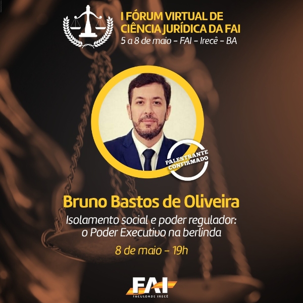Palestra: Isolamento social e poder regulador: o Poder Executivo na berlinda