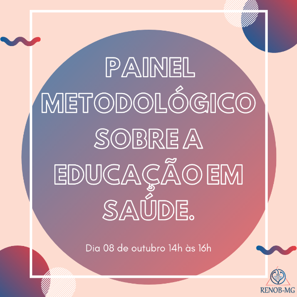 Painel metodológico sobre a educação em saúde.