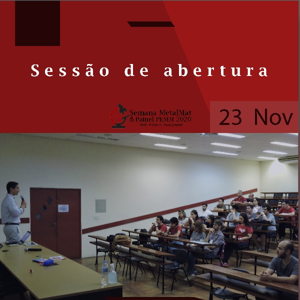 Abertura da VI Semana MetalMat e Painel PEMM 2020