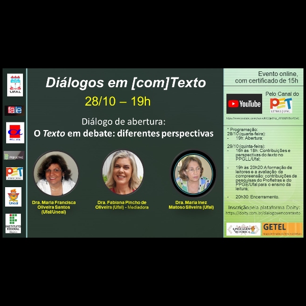 Diálogo de abertura: O Texto em debate: diferentes perspectivas