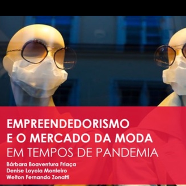 Empreendedorismo e o Mercado da Moda em tempos de Pandemia