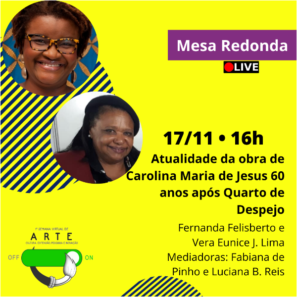 Atualidade da obra de Carolina Maria de Jesus 60 anos após Quarto de despejo