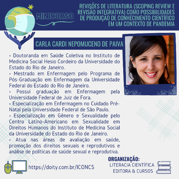 REVISÕES DE LITERATURA (SCOPING REVIEW E REVISÃO INTEGRATIVA) COMO POSSIBILIDADES DE PRODUÇÃO DE CONHECIMENTO CIENTÍFICO EM UM CONTEXTO DE PANDEMIA