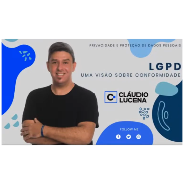 LGPD - Uma visão sobre a conformidade