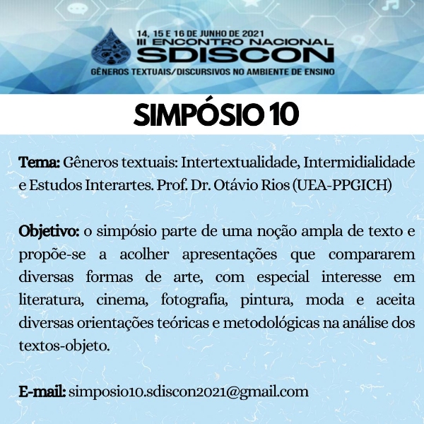 10- Gêneros textuais/discursivos e Literatura- Intertextualidade (s), intermidialidades e Estudos Interartes. 