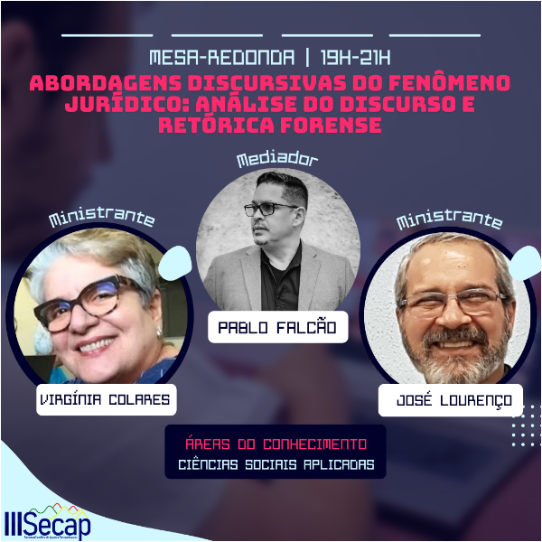 ABORDAGENS DISCURSIVAS DO FENÔMENO JURÍDICO: análise do discurso e retórica forense