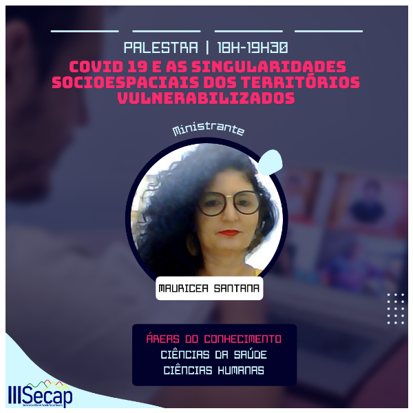 COVID 19 e as Singularidades Socioespaciais dos Territórios Vulnerabilizados
