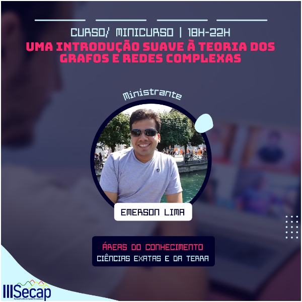 Uma Introdução Suave à Teoria dos Grafos e Redes Complexas
