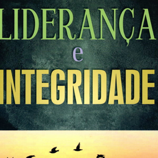 Liderança e Integridade
