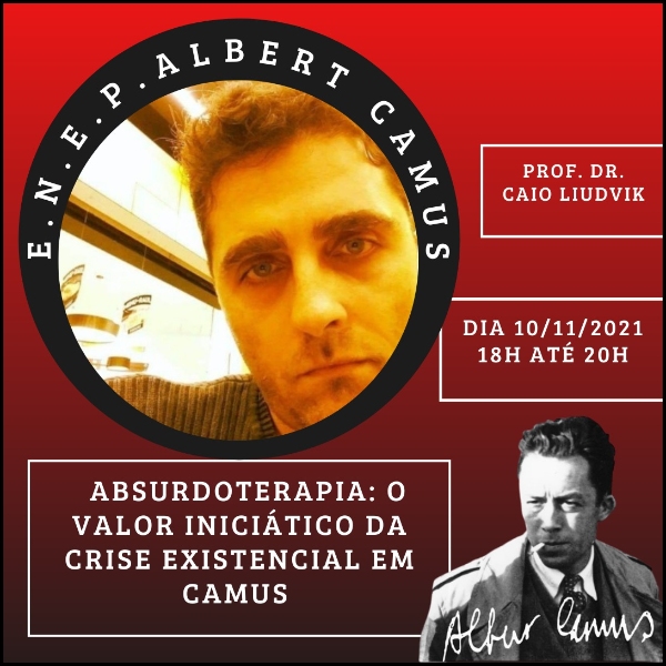 Absurdoterapia: o valor iniciático da crise existencial em Camus