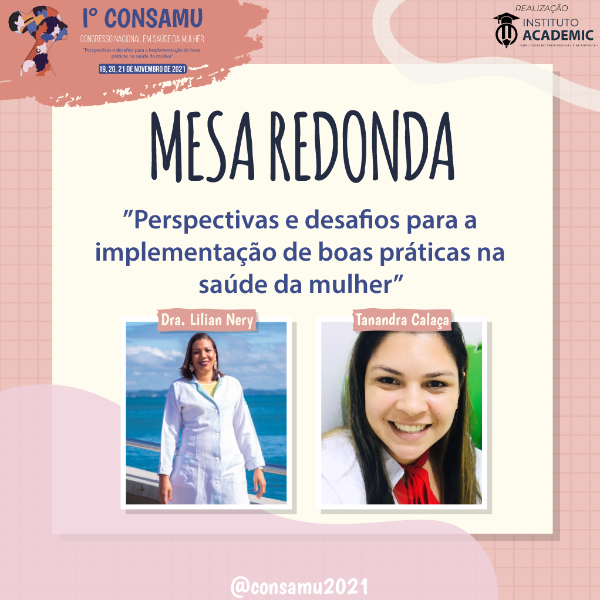 Tema: "Perspectivas e desafios para implementação de boas práticas na saúde da mulher"