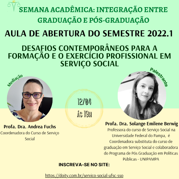AULA DE ABERTURA DO SEMESTRE 2022.1: Desafios contemporâneos para a formação e o exercício profissional em Serviço Social
