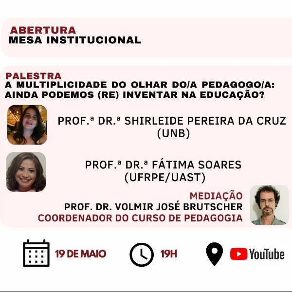 A multiplicidade do olhar do/a pedagogo/a: ainda podemos (re) inventar na educação?