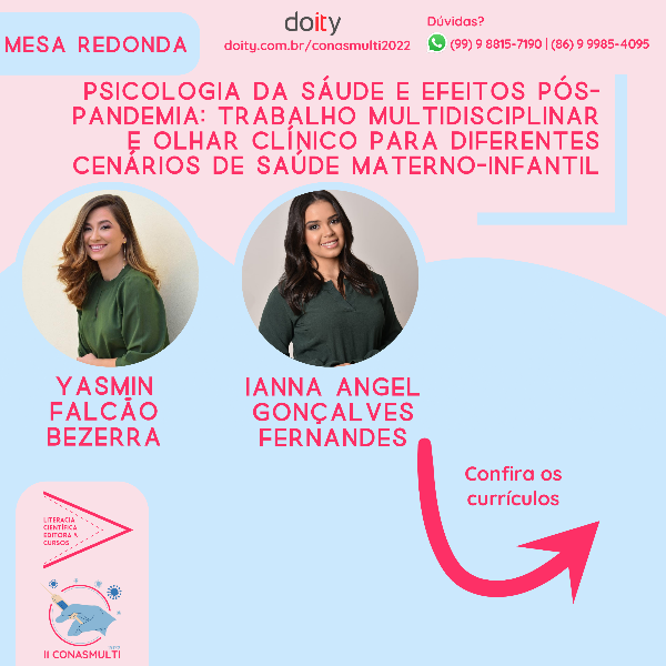 PSICOLOGIA DA SÁUDE E EFEITOS PÓS-PANDEMIA: TRABALHO MULTIDISCIPLINAR E OLHAR CLÍNICO PARA DIFERENTES CENÁRIOS DE SAÚDE MATERNO-INFANTIL