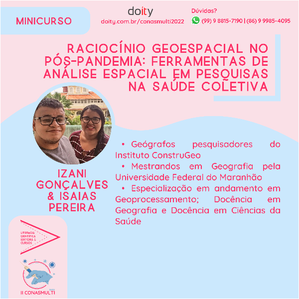 RACIOCÍNIO GEOESPACIAL NO PÓS-PANDEMIA: FERRAMENTAS DE ANÁLISE ESPACIAL EM PESQUISAS NA SAÚDE COLETIVA