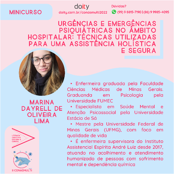 URGÊNCIAS E EMERGÊNCIAS PSIQUIÁTRICAS NO ÂMBITO HOSPITALAR: TÉCNICAS UTILIZADAS PARA UMA ASSISTÊNCIA HOLÍSTICA E SEGURA