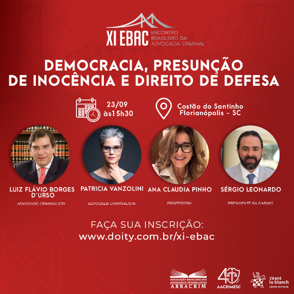 XI EBAC - Democracia, presunção de inocência e direito de defesa 