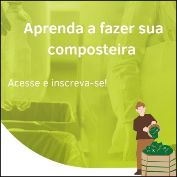 Aprenda a fazer sua composteira 