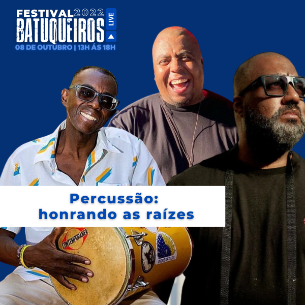 Percussão: honrando as raízes