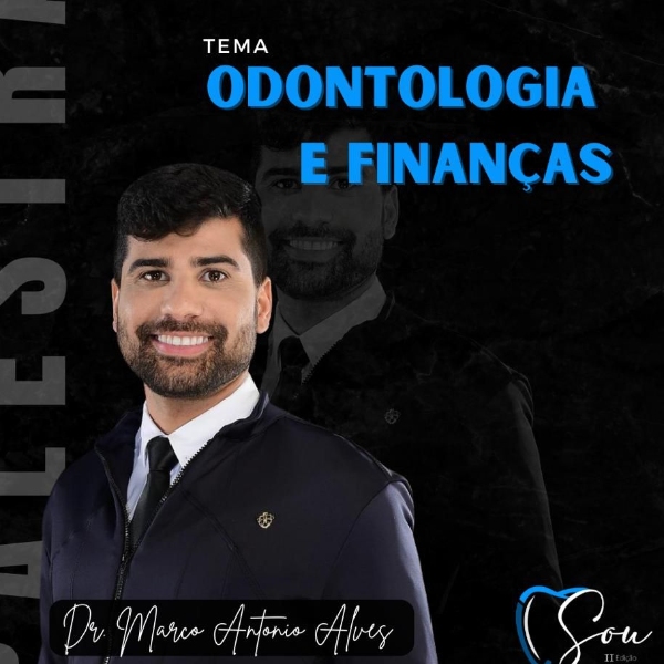 Tema: Odontologia e Finanças 