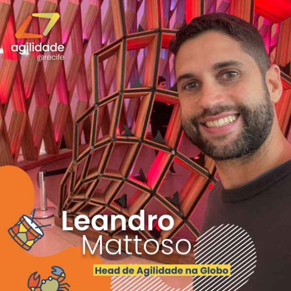 [Palestra Convidada] Transformação Ágil na Globo