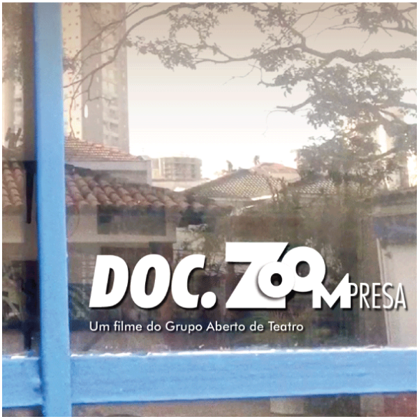 DOC.ZOOMPRESA (vídeo do Grupo Aberto de Teatro do Instituto A CASA)