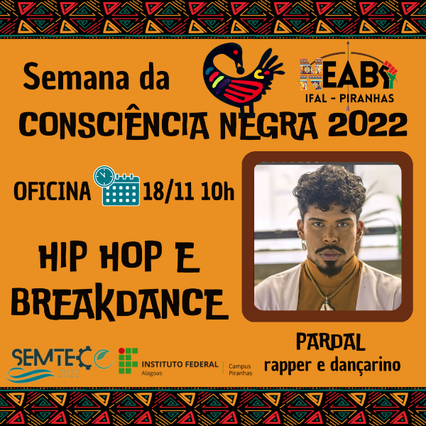 Hip Hop e  Breakdance - Semana da Consciência Negra - NEABI