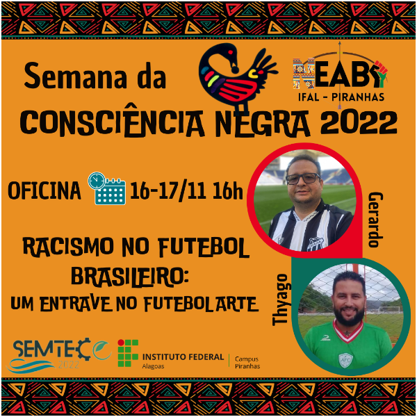 Racismo no futebol brasileiro: um entrave no futebol arte -  Semana da Consciência Negra - NEABI