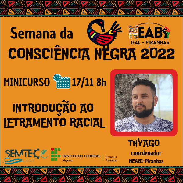 Introdução ao "Letramento Racial" -  Semana da Consciência Negra - NEABI