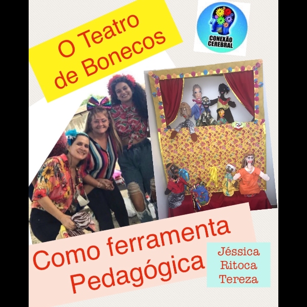 OFICINA 07: O Teatro de bonecos na escola: uma Ferramenta Pedagógica no Processo de Ensino e Aprendizagem