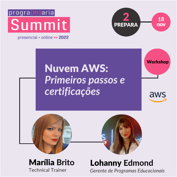 #Prepara - Workshop 1 - Nuvem AWS: Primeiros passos e certificações