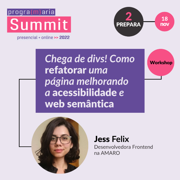 #Prepara - Workshop 2 - Chega de divs! Como refatorar uma página melhorando a acessibilidade e web semântica