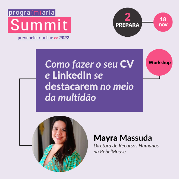 #Prepara - Workshop 3 - Como fazer o seu CV e LinkedIn se destacarem no meio da multidão