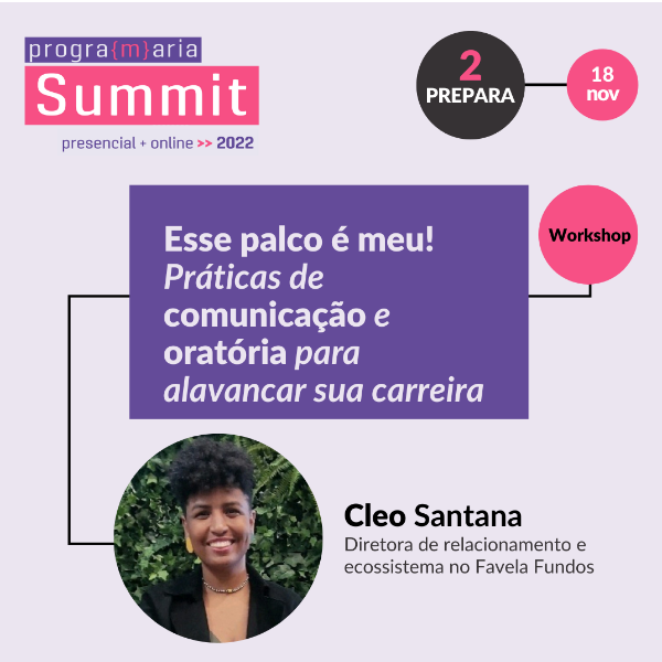 #Prepara - Workshop 6 - Esse palco é meu! Práticas de comunicação e oratória para alavancar sua carreira
