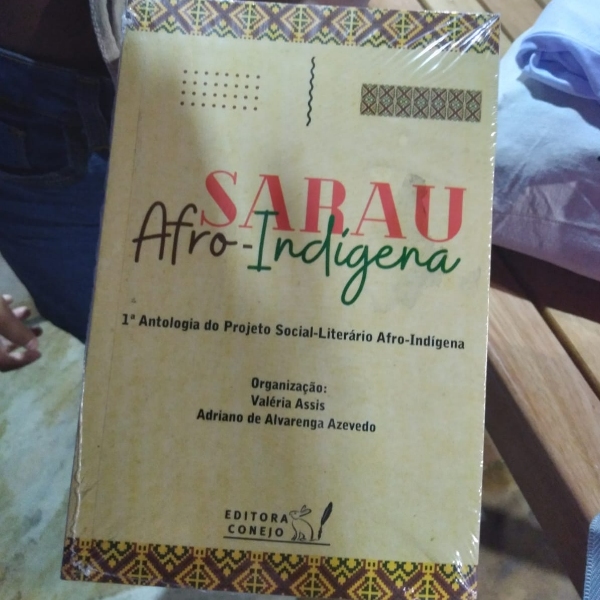 Lançamento de Livro: Alunos Co-autores Antologia Sarau Afroindigena