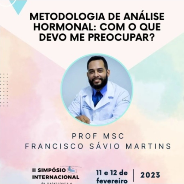 Metodologia de análise hormonal: com o que devo me preocupar?