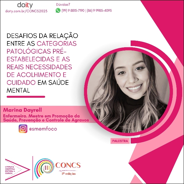 DESAFIOS DA RELAÇÃO ENTRE AS CATEGORIAS PATOLÓGICAS PRÉ-ESTABELECIDAS E AS REAIS NECESSIDADES DE ACOLHIMENTO E CUIDADO EM SAÚDE MENTAL