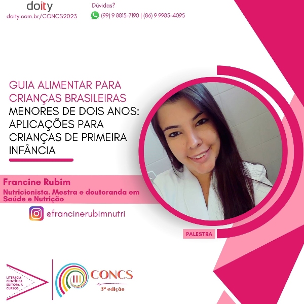 GUIA ALIMENTAR PARA CRIANÇAS BRASILEIRAS MENORES DE DOIS ANOS: APLICAÇÕES PARA CRIANÇAS DE PRIMEIRA INFÂNCIA