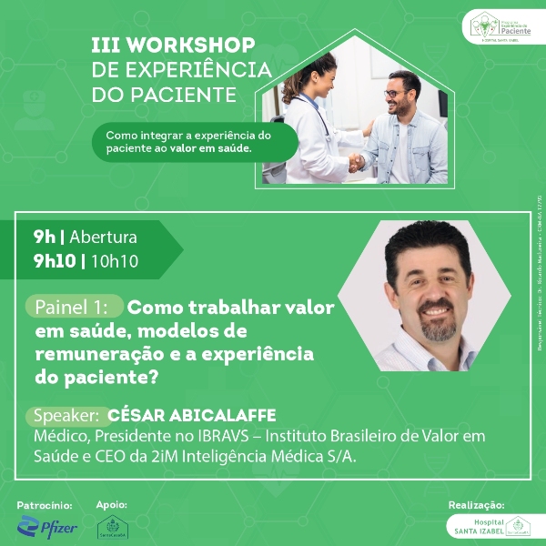 Painel 1: Como trabalhar valor em saúde, modelos de remuneração e a experiência do paciente?