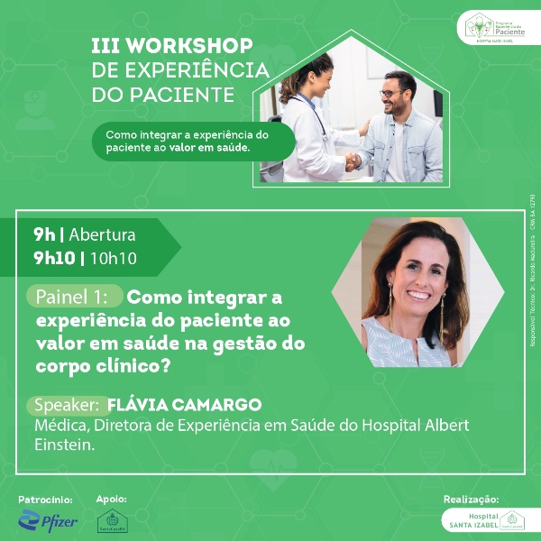 Painel 1: Como integrar a experiência do paciente ao valor em saúde na gestão do corpo clínico?