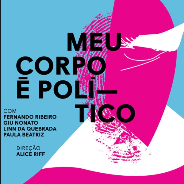 MEU CORPO É POLITICO