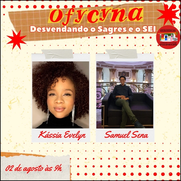 Oficina: Desvendando o Sagres e o Sei